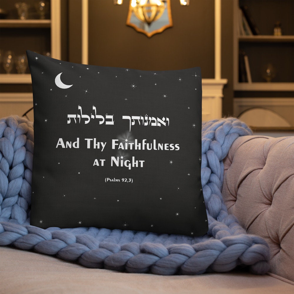 Inspiring 2 sided Psalms Pillow. &quot;To Tell in the morning Your Kindess, and Faithfulness at night&quot;.